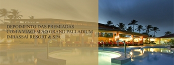 Depoimento das premiadas com a viagem ao Grand Palladium Imbassi Resort e Spa